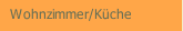 Wohnzimmer/K&uuml;che